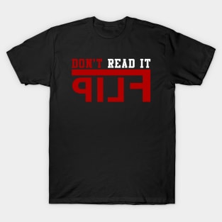 do not read flip cool design T-Shirt